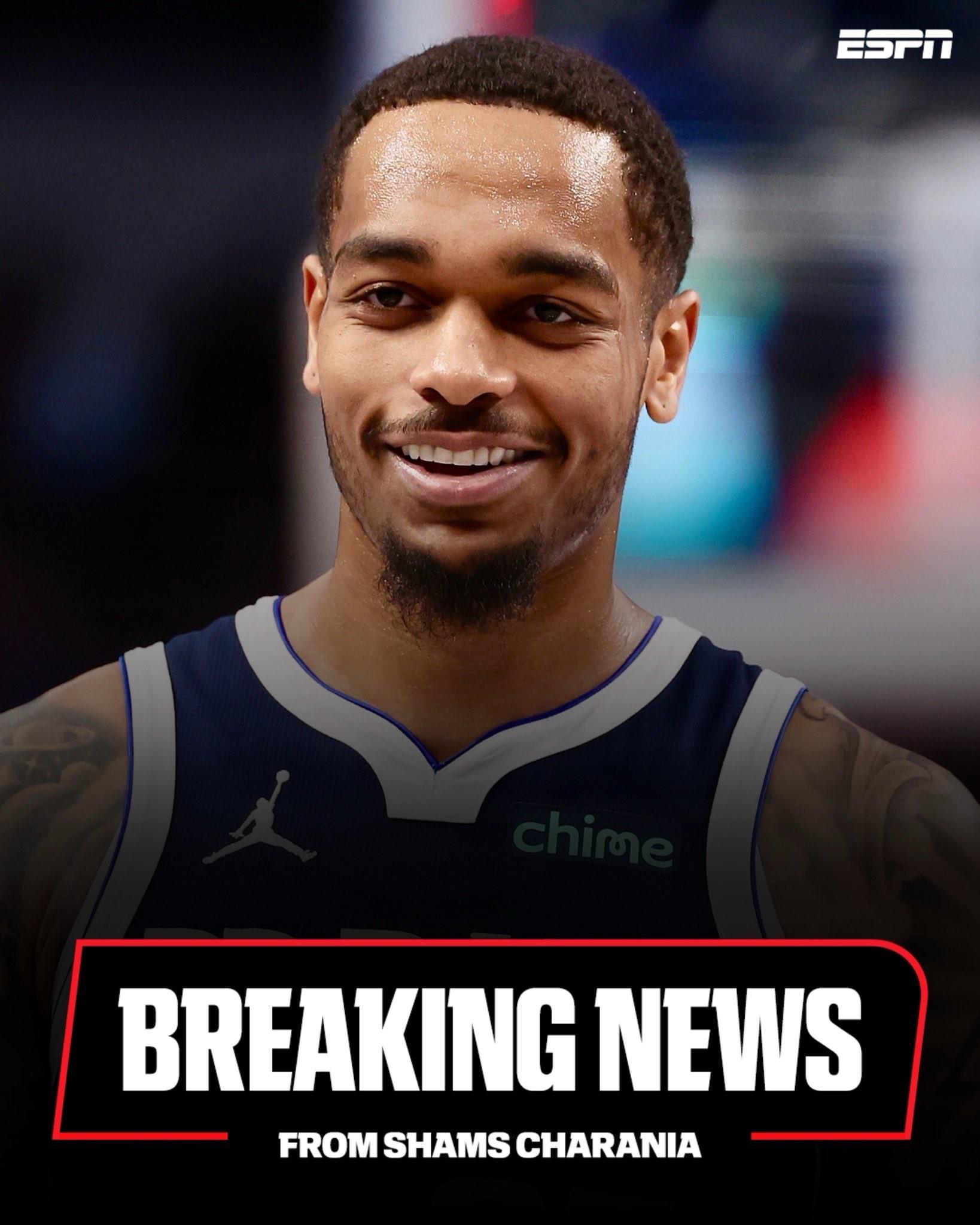 Shams：PJ-华盛顿4年9000万美元续约独行侠